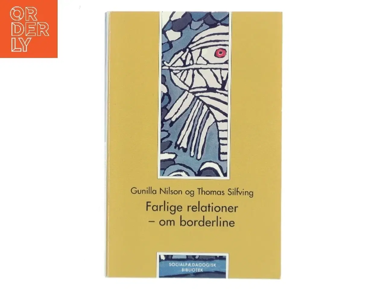 Billede 1 - Farlige relationer : om borderline (Bog)