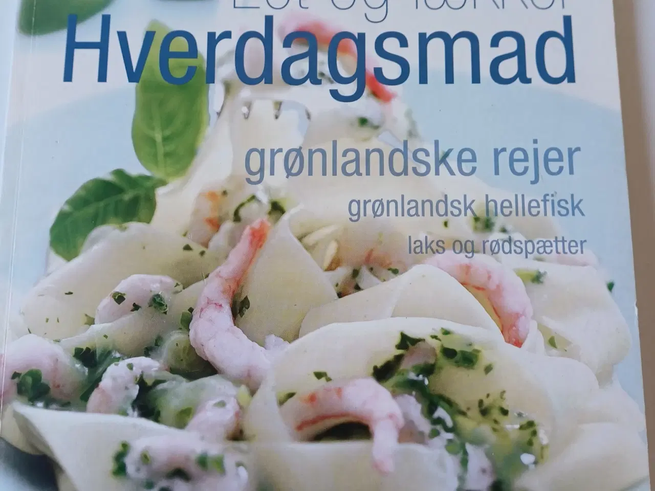 Billede 1 - Let og lækker hverdagsmad kogebog med grønlandske 