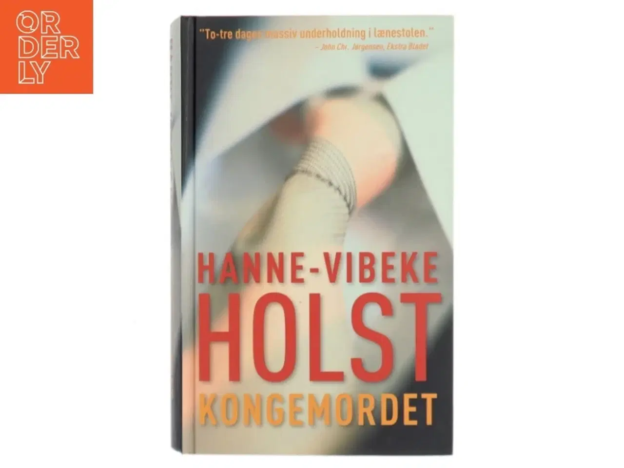 Billede 1 - Kongemordet af Hanne-Vibeke Holst (Bog)