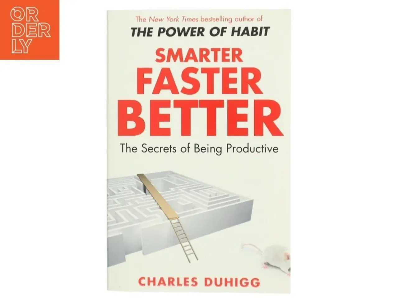 Billede 1 - Smarter Faster Better af Charles Duhigg (Bog)