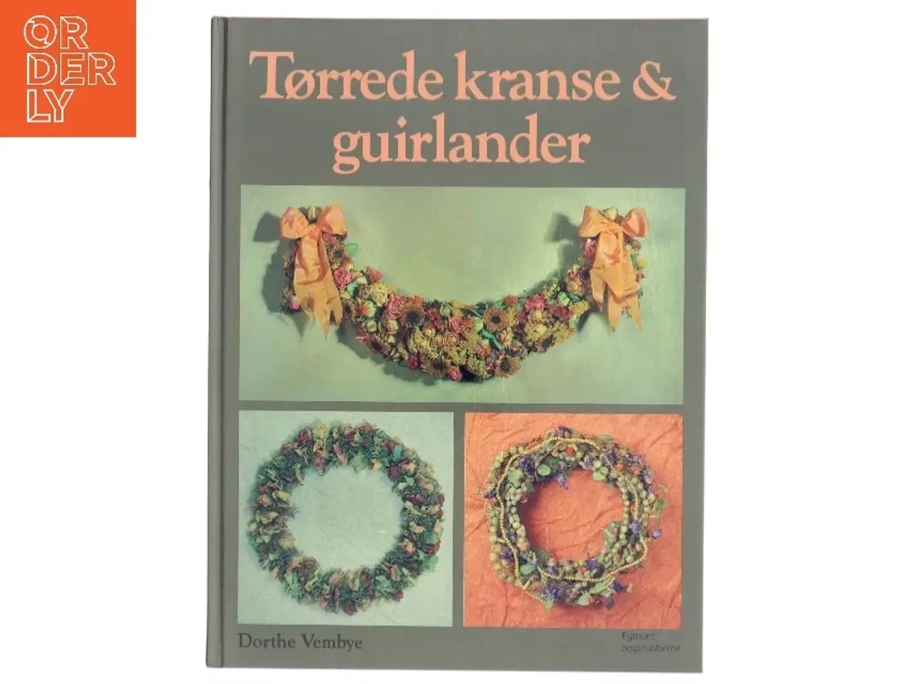 Billede 1 - Bog om tørrede kranse og guirlander fra Egmont