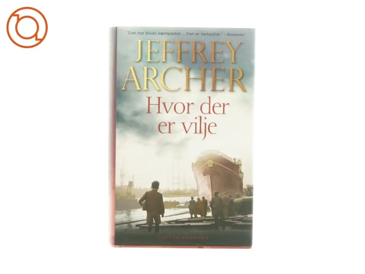 Billede 1 - Hvor der er vilje af jeffrey archer (bog)
