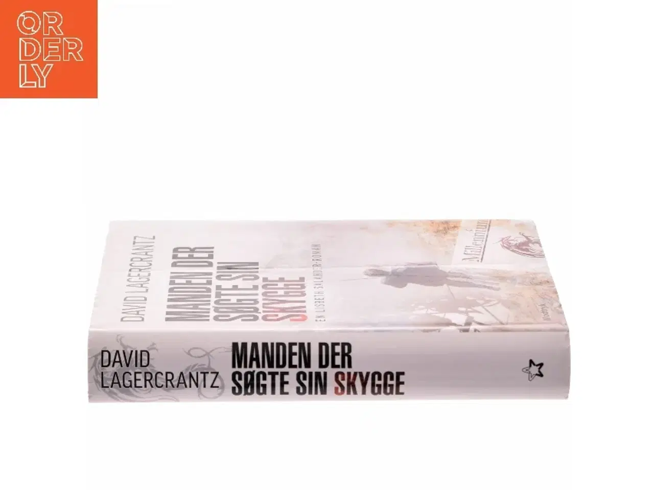 Billede 2 - Manden der søgte sin skygge af David Lagercrantz (Bog)