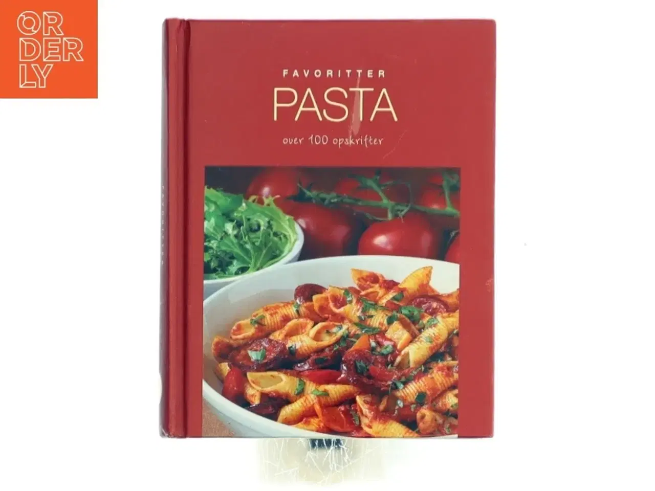 Billede 1 - Pasta : over 100 opskrifter af Ukendt forfatter (Bog)