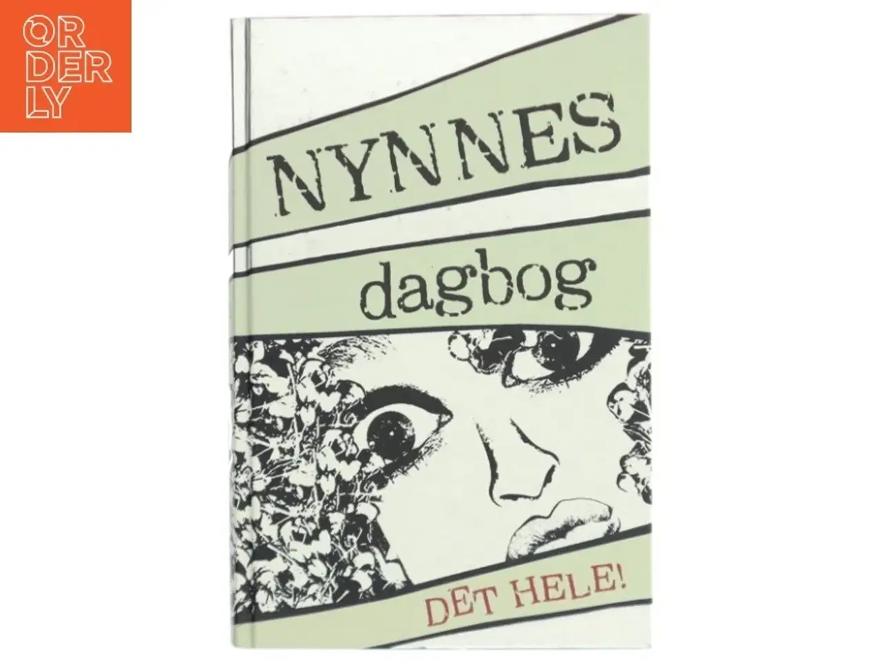 Billede 1 - Nynnes dagbog : Det hele af Henriette Lind (Bog)