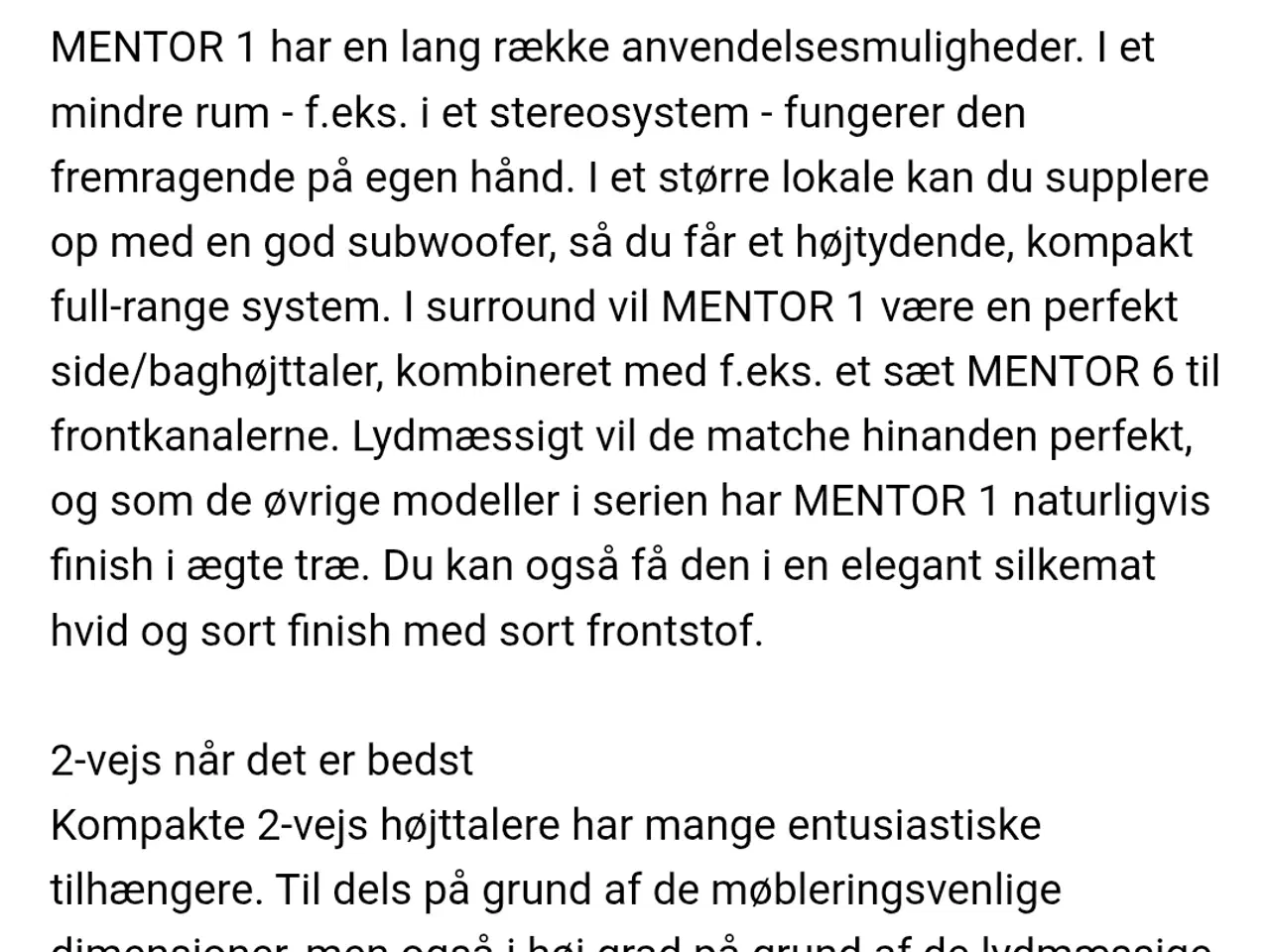 Billede 7 - Dali Mentor 1 Ingen fejl eller Grimme Ridser Spill