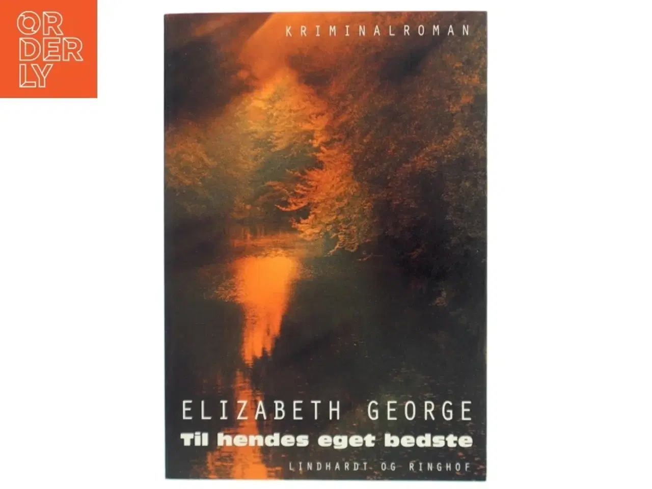 Billede 1 - Til hendes eget bedste af Elizabeth George (Bog)