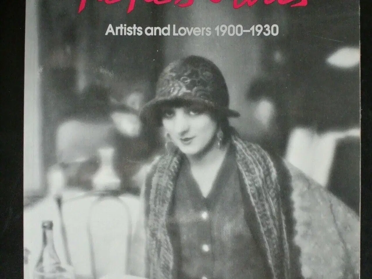 Billede 1 - ki ki's paris - artists and lovers 1900-1930, by b
