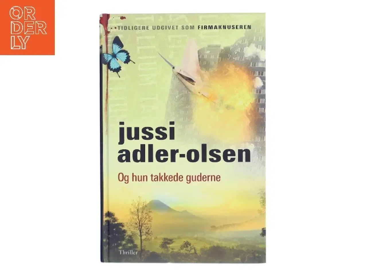 Billede 1 - Og hun takkede guderne af Jussi Adler-Olsen (Bog)