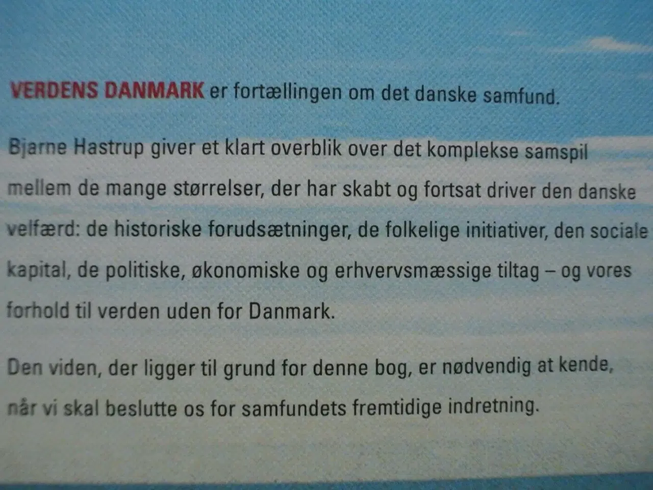 Billede 4 - verdens danmark, af bjarne hastrup, emne: historie