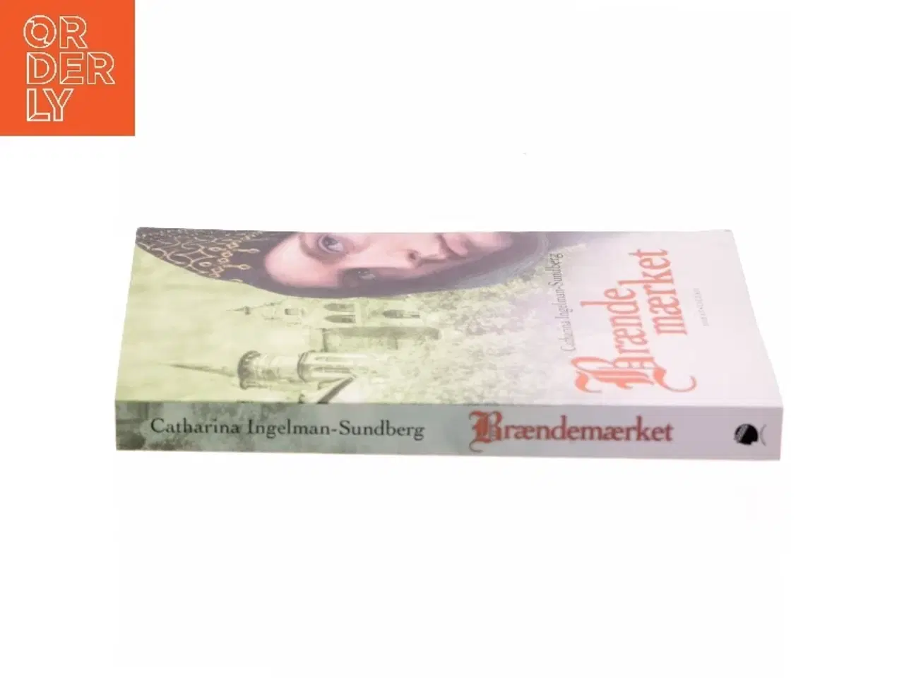 Billede 2 - Brændemærket af Catharina Ingelman-Sundberg