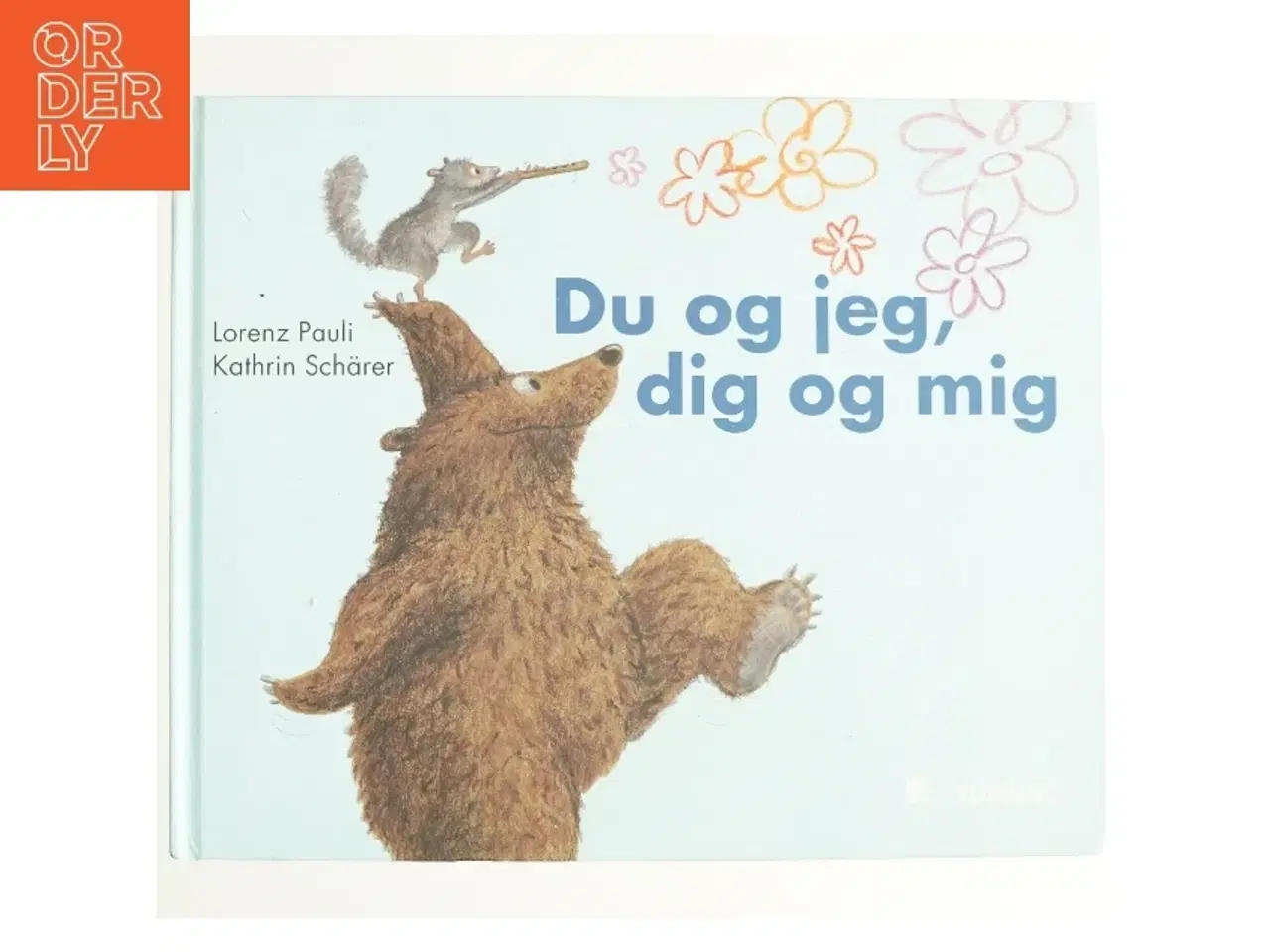 Billede 1 - Du og jeg, dig og mig af Lorenz Pauli og Kathrin Schärer fra Bog