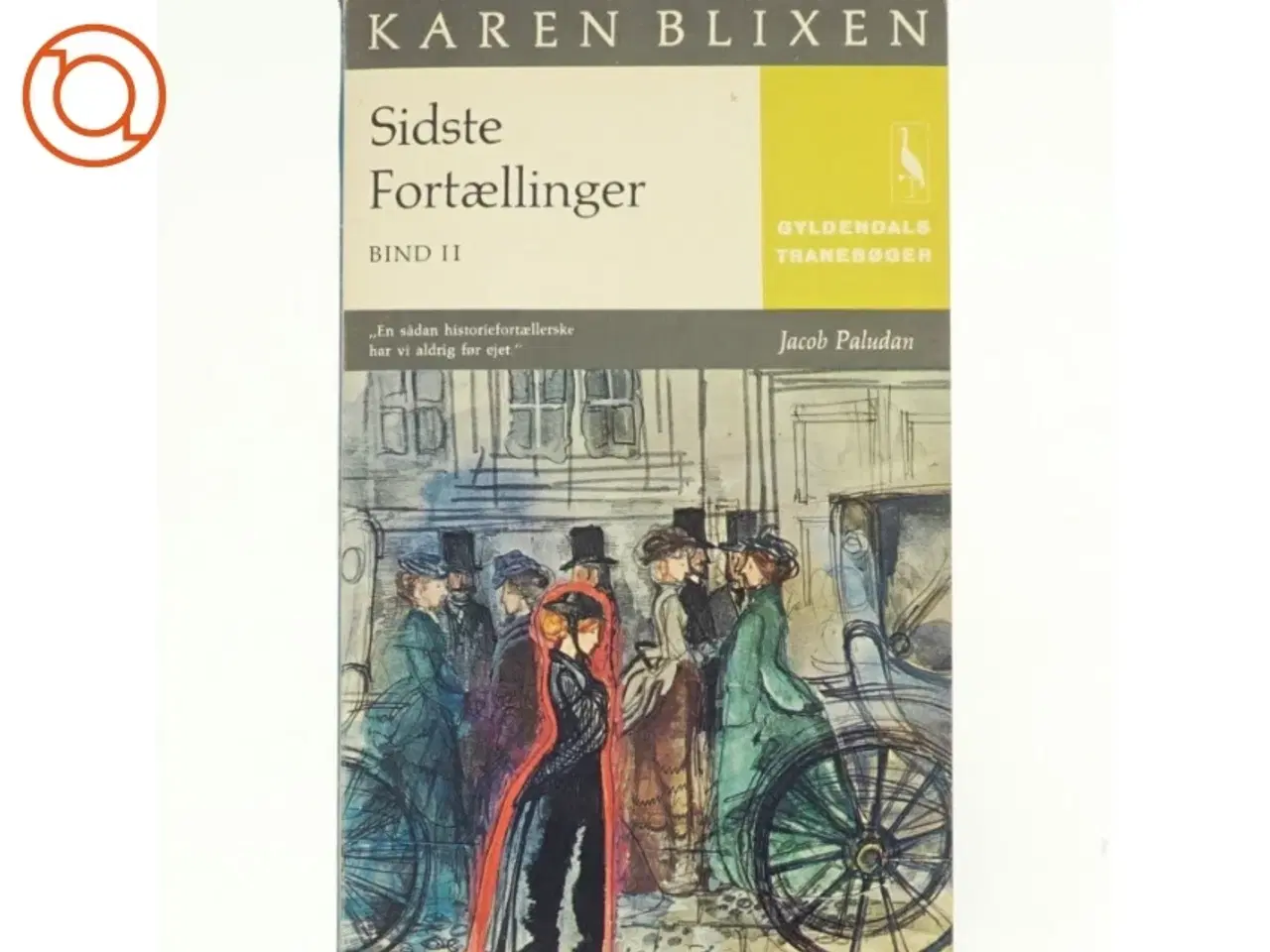 Billede 1 - Karen Blixens sidste fortællinger
