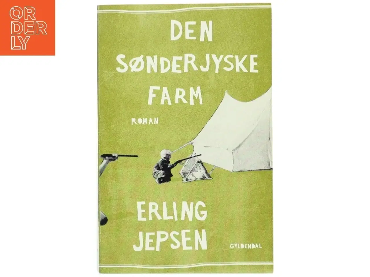 Billede 1 - Den sønderjyske farm : roman af Erling Jepsen (f. 1956) (Bog)
