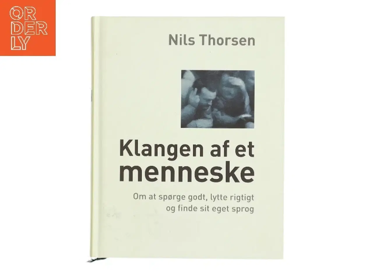 Billede 1 - Klangen af et menneske af Nils Thorsen (Bog)