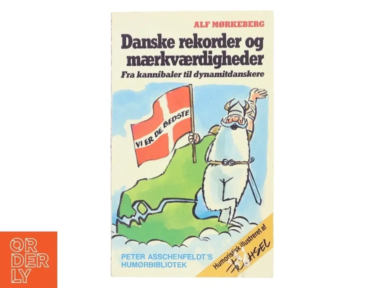 Billede 1 - Danske rekorder og mærkværdigheder af Alf Mørkeberg (Bog) fra Peter Asschenfeldt&#39;s Forlag