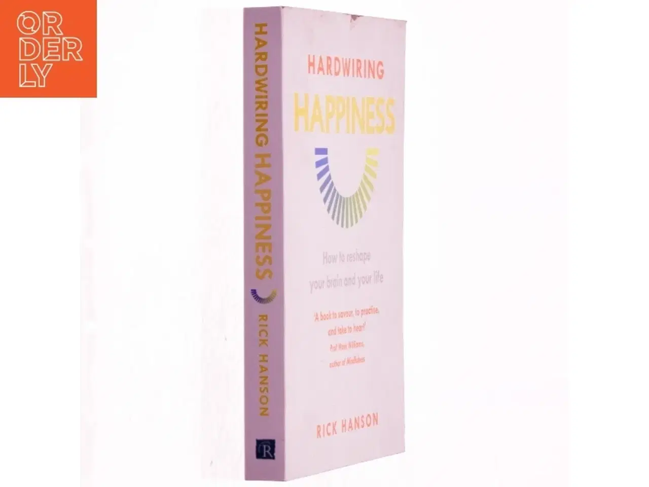 Billede 1 - Hardwiring Happiness af Rick Hanson (Bog)