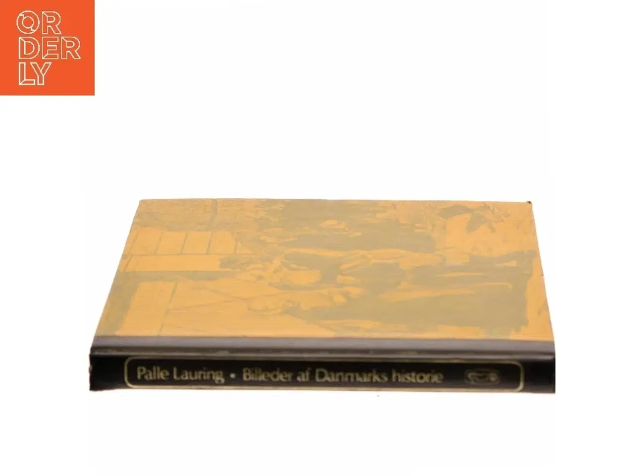 Billede 2 - Billeder af Danmarks historie af Palle Lauring (Bog)