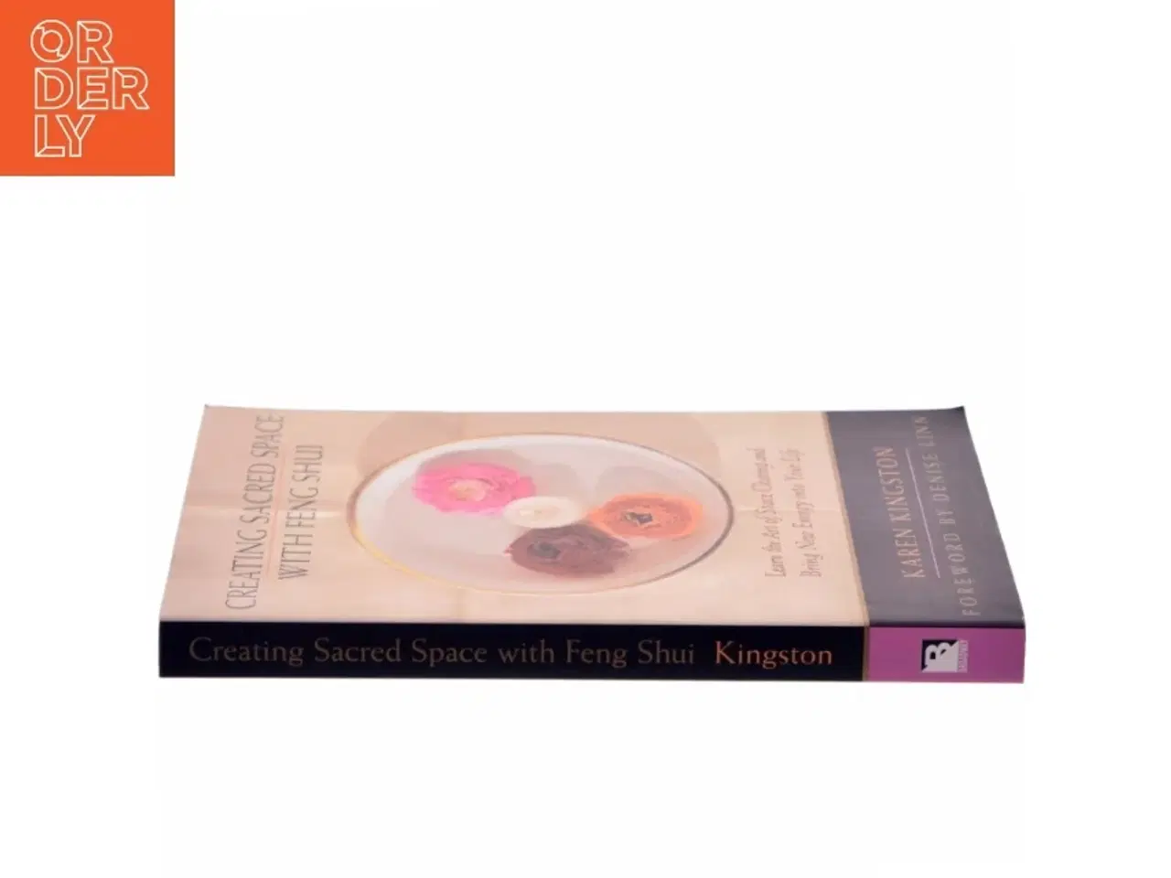 Billede 2 - Creating Sacred Space with Feng Shui af Karen Kingston (Bog)
