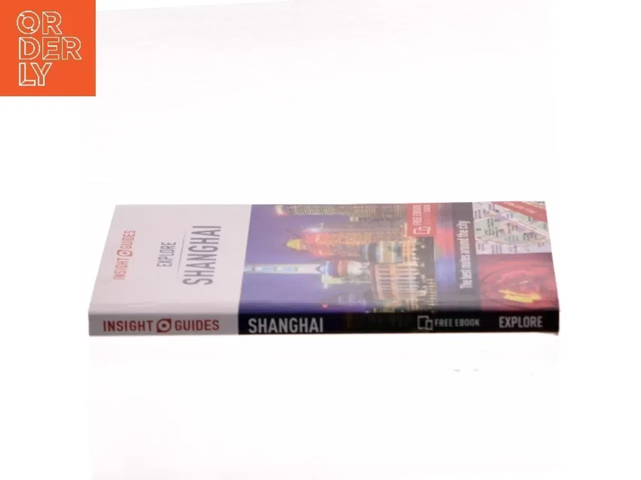 Billede 2 - Insight Guides Explore Shanghai (Travel Guide with Free EBook) af Insight Guides (Bog)