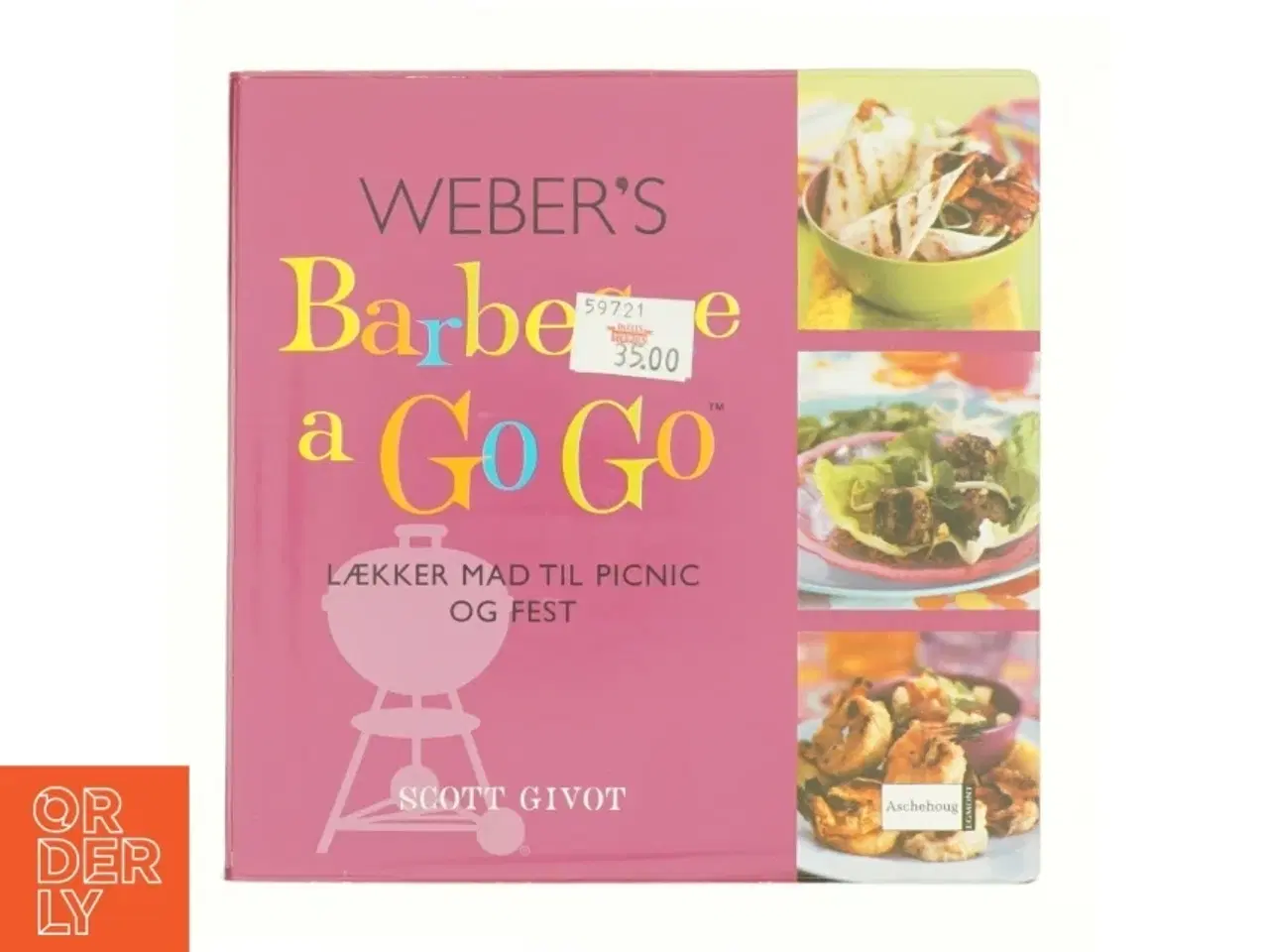 Billede 1 - Weber&#39;s barbecue a go go af Scott Givot (Bog)