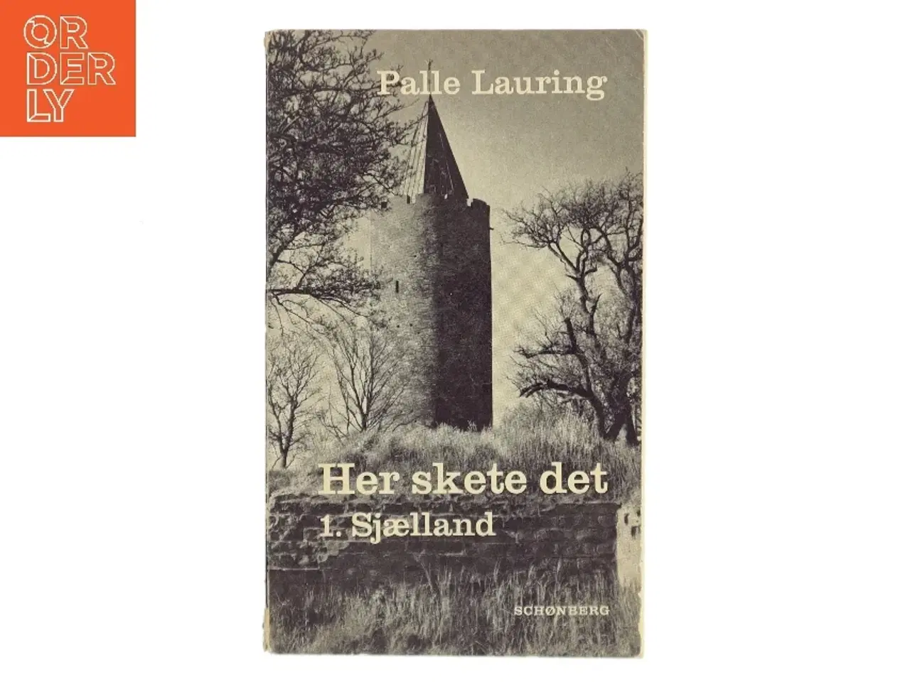 Billede 1 - Her skete det. 1. Sjælland af Palle Lauring (Bog)