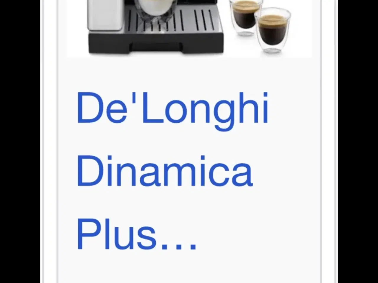 Billede 5 - Delonghi Dinamica kaffemaskine .