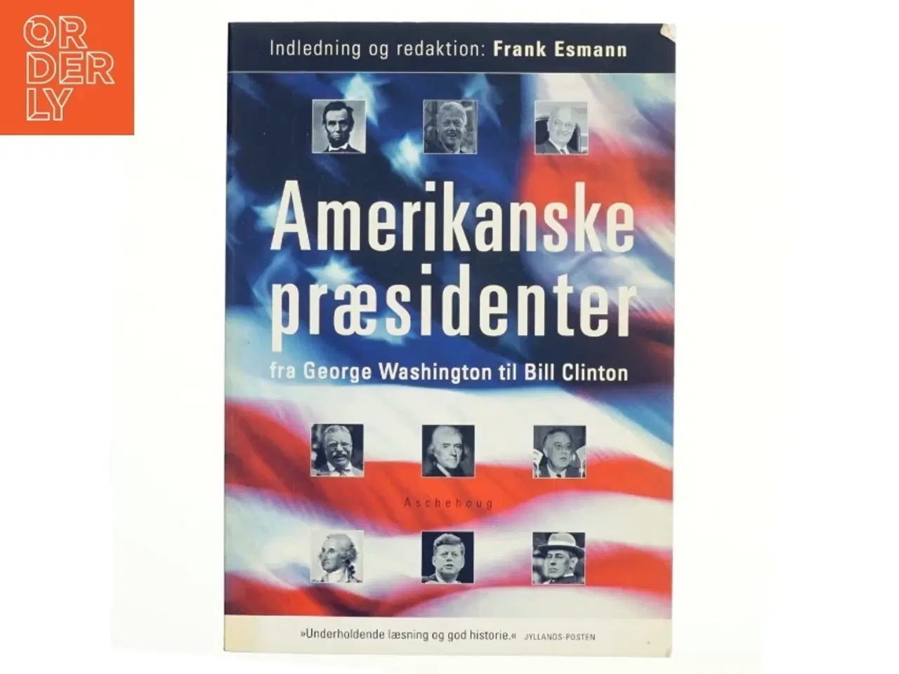 Billede 1 - Amerikanske præsidenter fra George Washington til Bill Clinton (Bog)