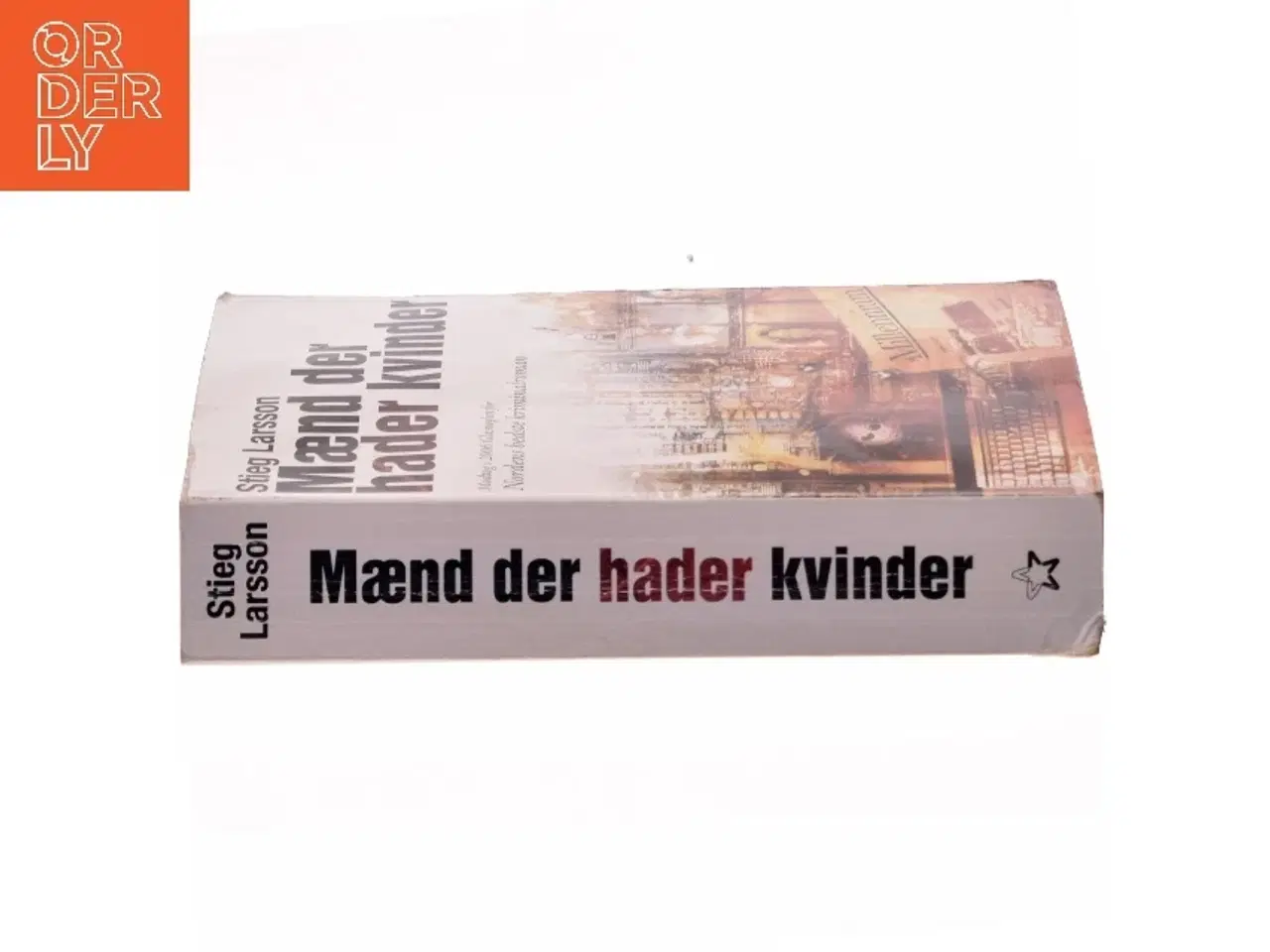 Billede 2 - Mænd der hader kvinder af Stieg Larsson, Stieg Larsson (Bog)