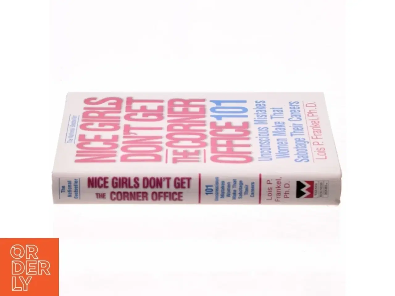 Billede 2 - Nice Girls Don't Get the Corner Office af Lois P. Frankel (Bog)