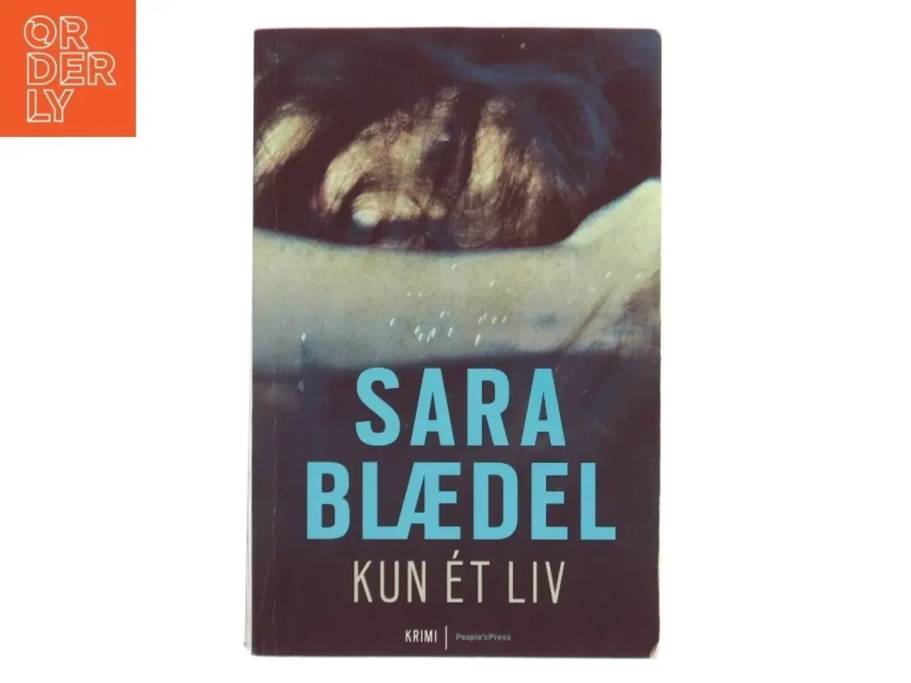 Billede 1 - Kun ét liv af Sara Blædel (Bog)