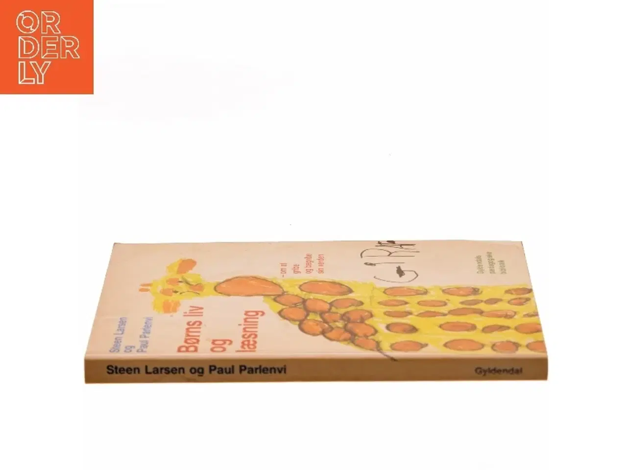 Billede 2 - Børns liv og læsning af Steen Larsen og Paul Parlenvi fra Gyldendal