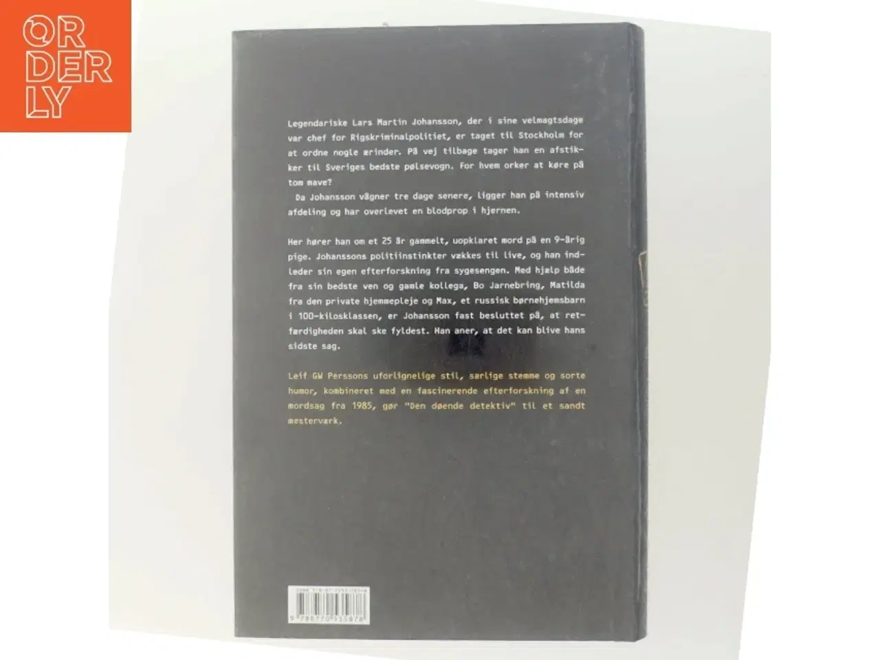 Billede 3 - Den døende detektiv : en roman om en forbrydelse af Leif G. W. Persson (Bog)