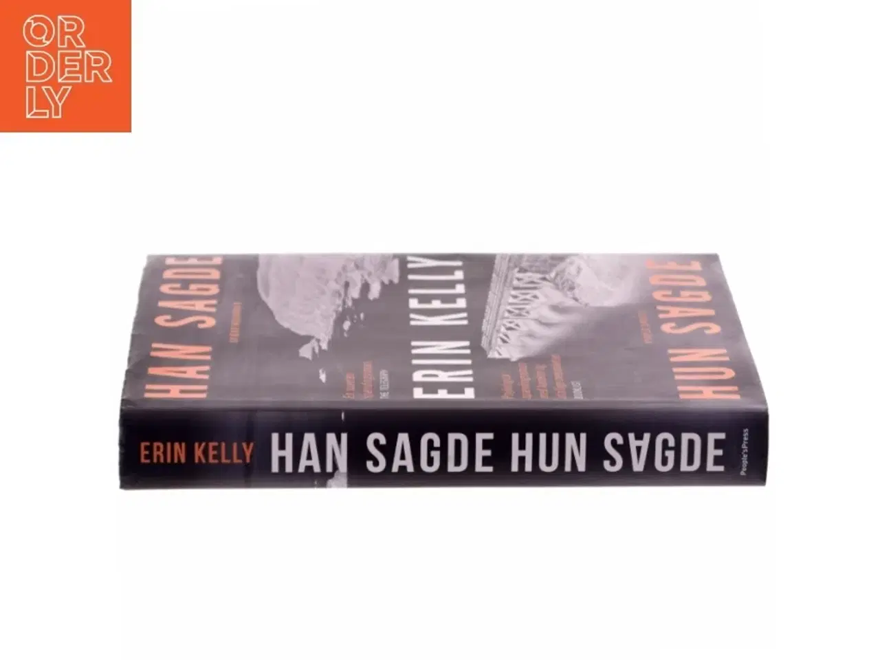 Billede 2 - Han sagde, hun sagde : spændingsroman af Erin Kelly (f. 1976) (Bog)
