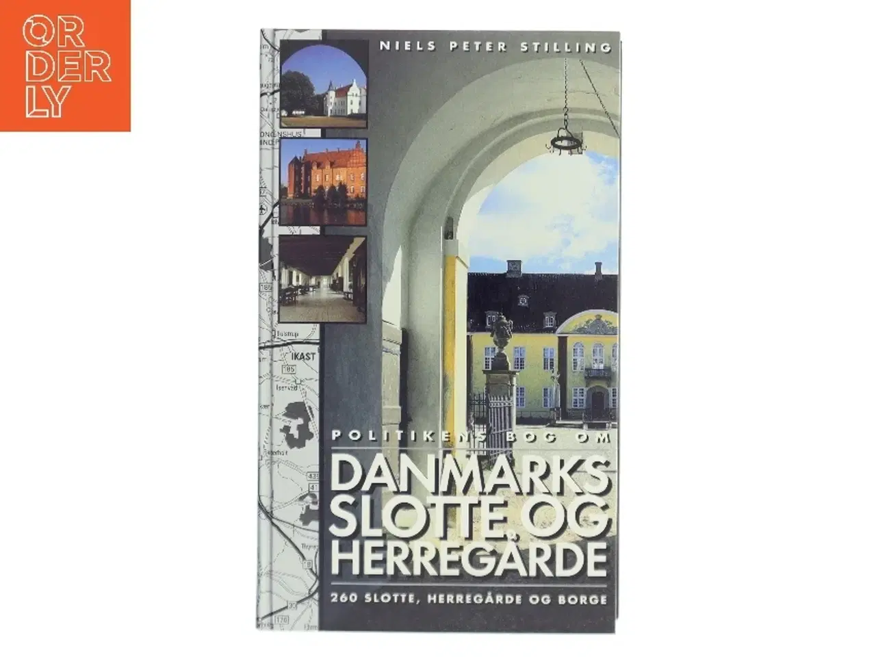 Billede 1 - Politikens bog om Danmarks slotte og herregårde af Niels Peter Stilling (Bog)