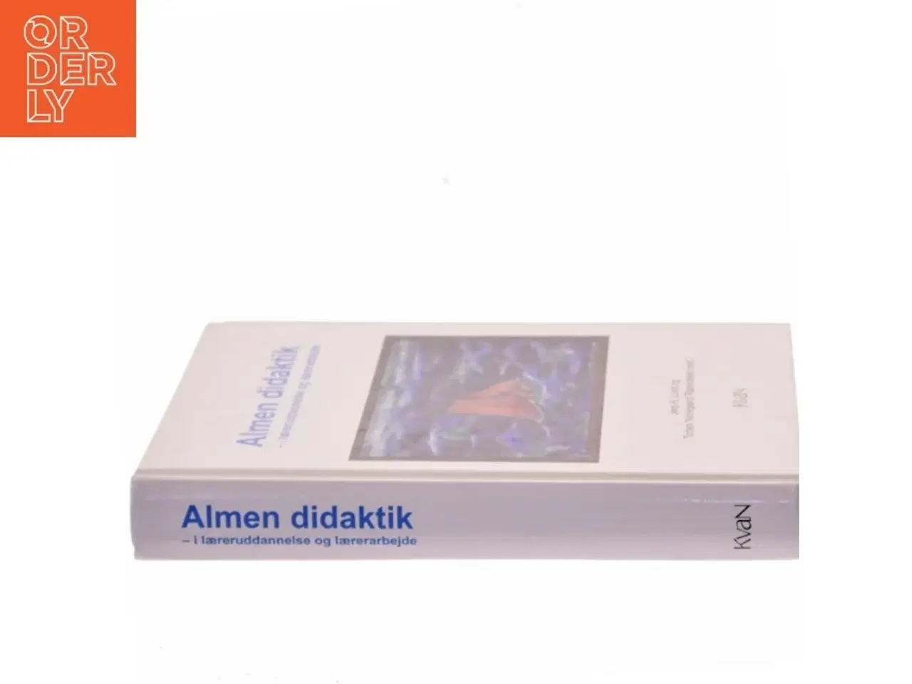 Billede 2 - Almen didaktik af Jens H. Lund (Bog)