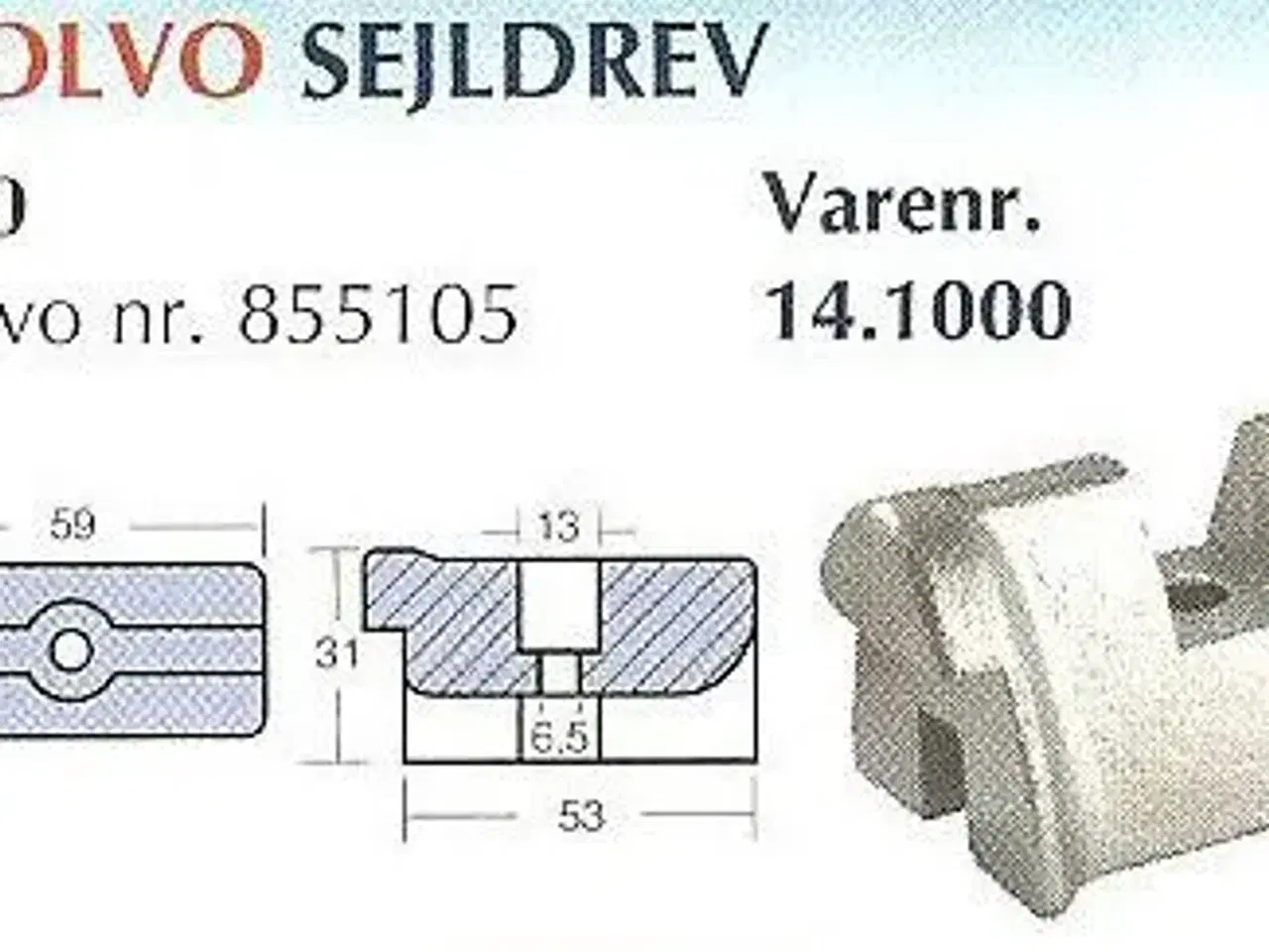 Billede 1 - Zink anode volvo sejldrew s-50