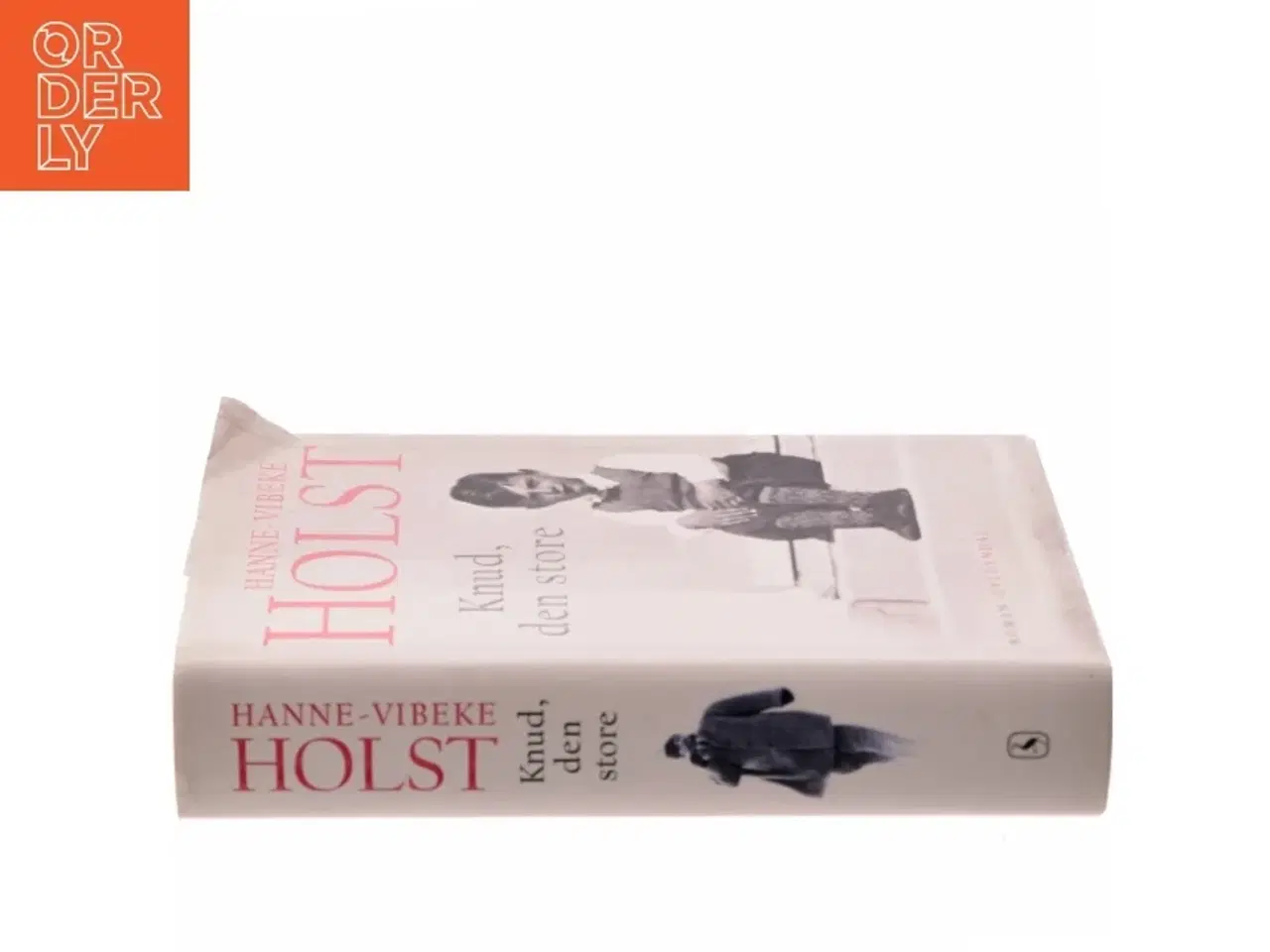 Billede 2 - Knud, den store : roman af Hanne-Vibeke Holst (Bog)