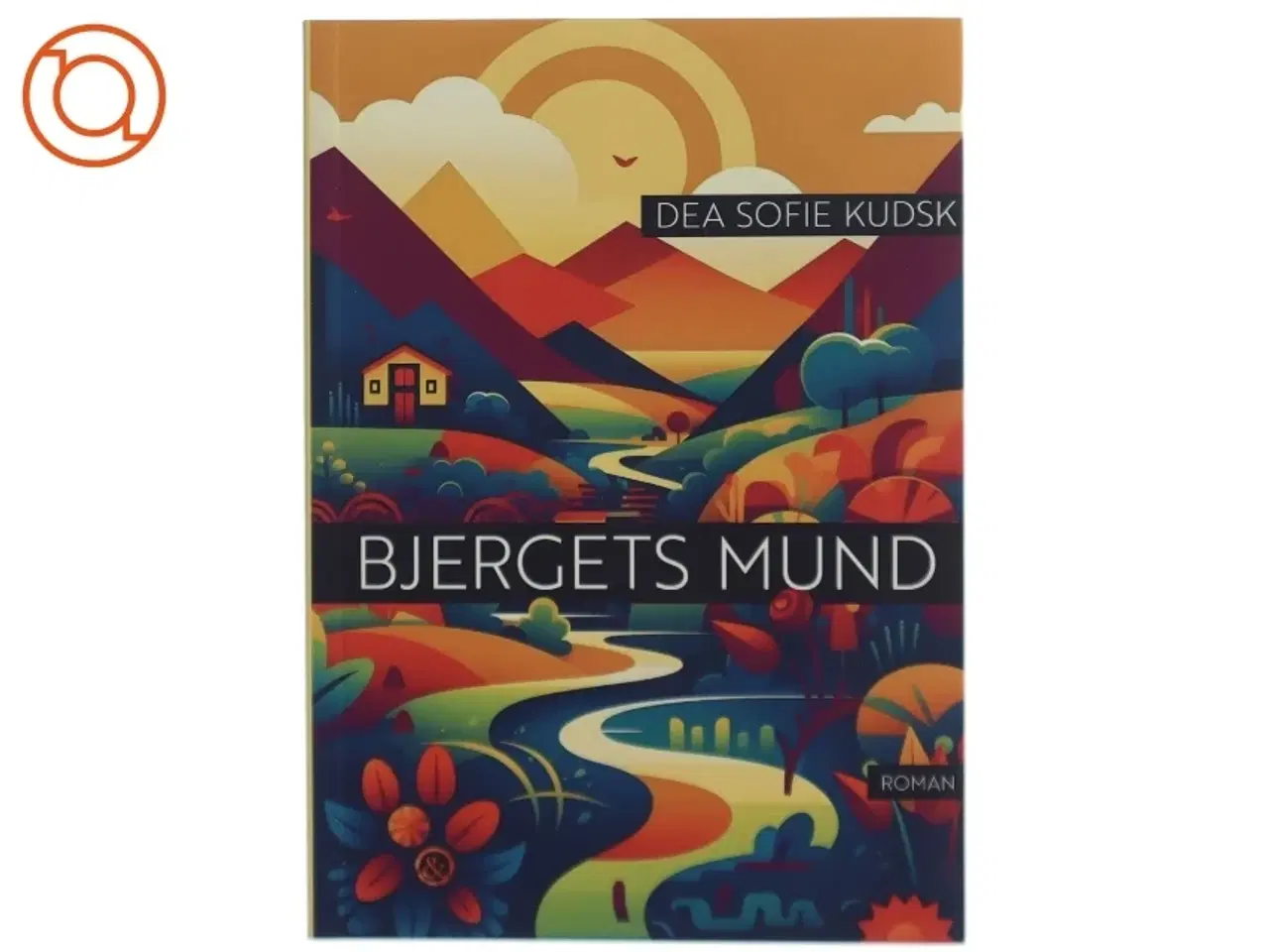 Billede 1 - Bjergets mund : fortælling om liv og død i en bjerglandsby af Dea Sofie Kudsk (f. 1990) (Bog)