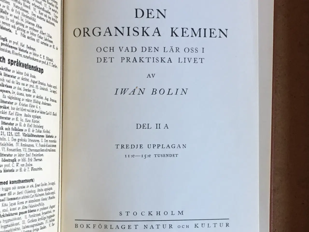 Billede 2 - Den organiska kemien och vad den lär oss i det pra