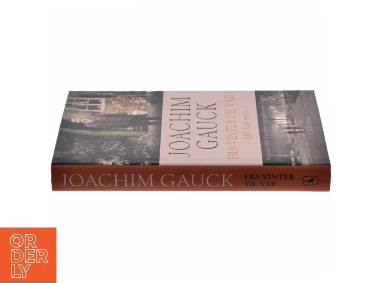 Billede 2 - Fra vinter til vår : mit livs rejse - fra præst i DDR til præsident i det genforenede Tyskland af Joachim Gauck (Bog)