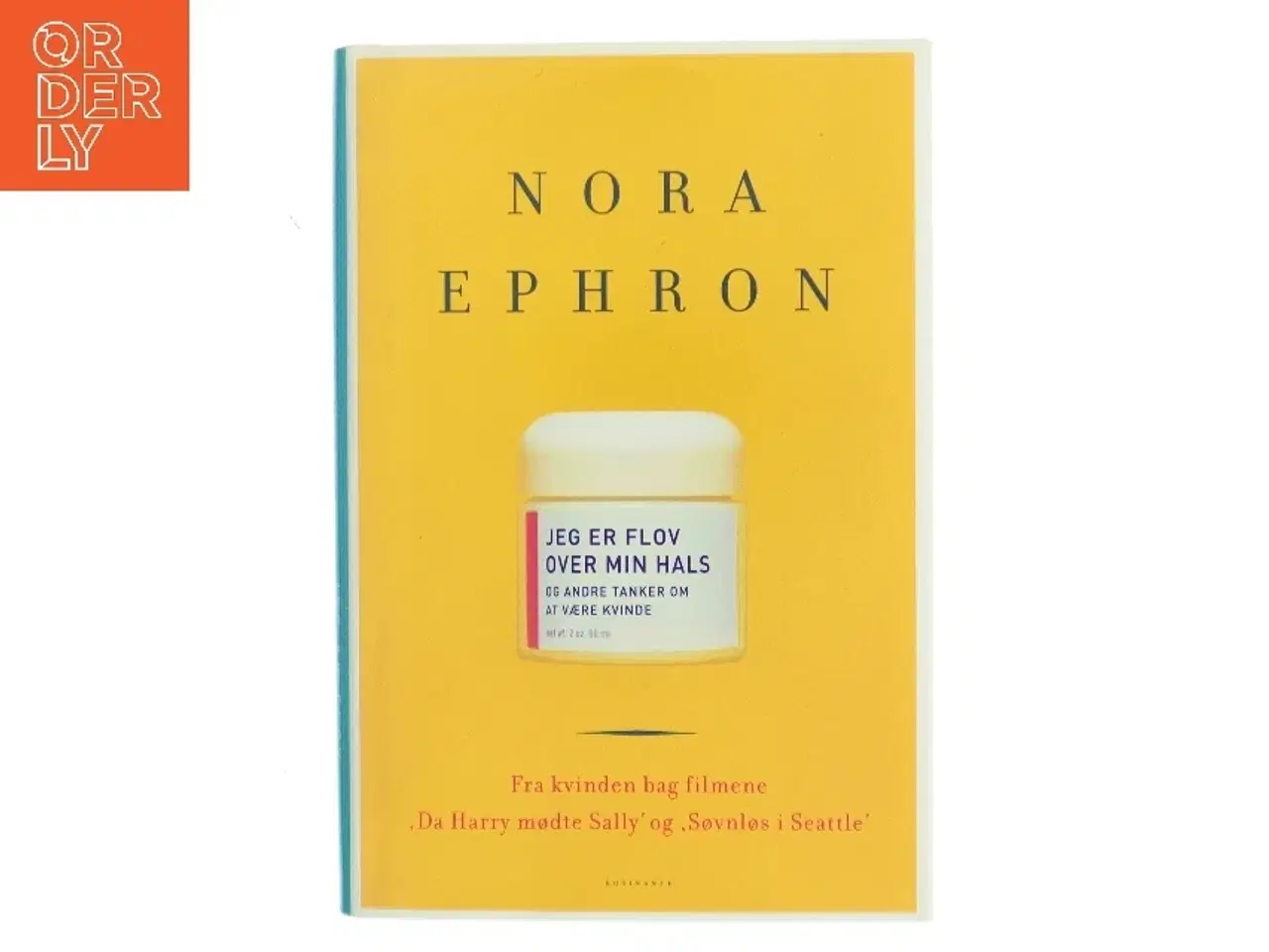 Billede 1 - Jeg er flov over min hals af Nora Ephron (Bog)