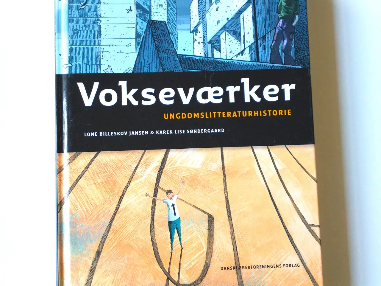 Billede 1 - Vokseværker. Ungdomslitteraturhistorie.for 7.-9. k