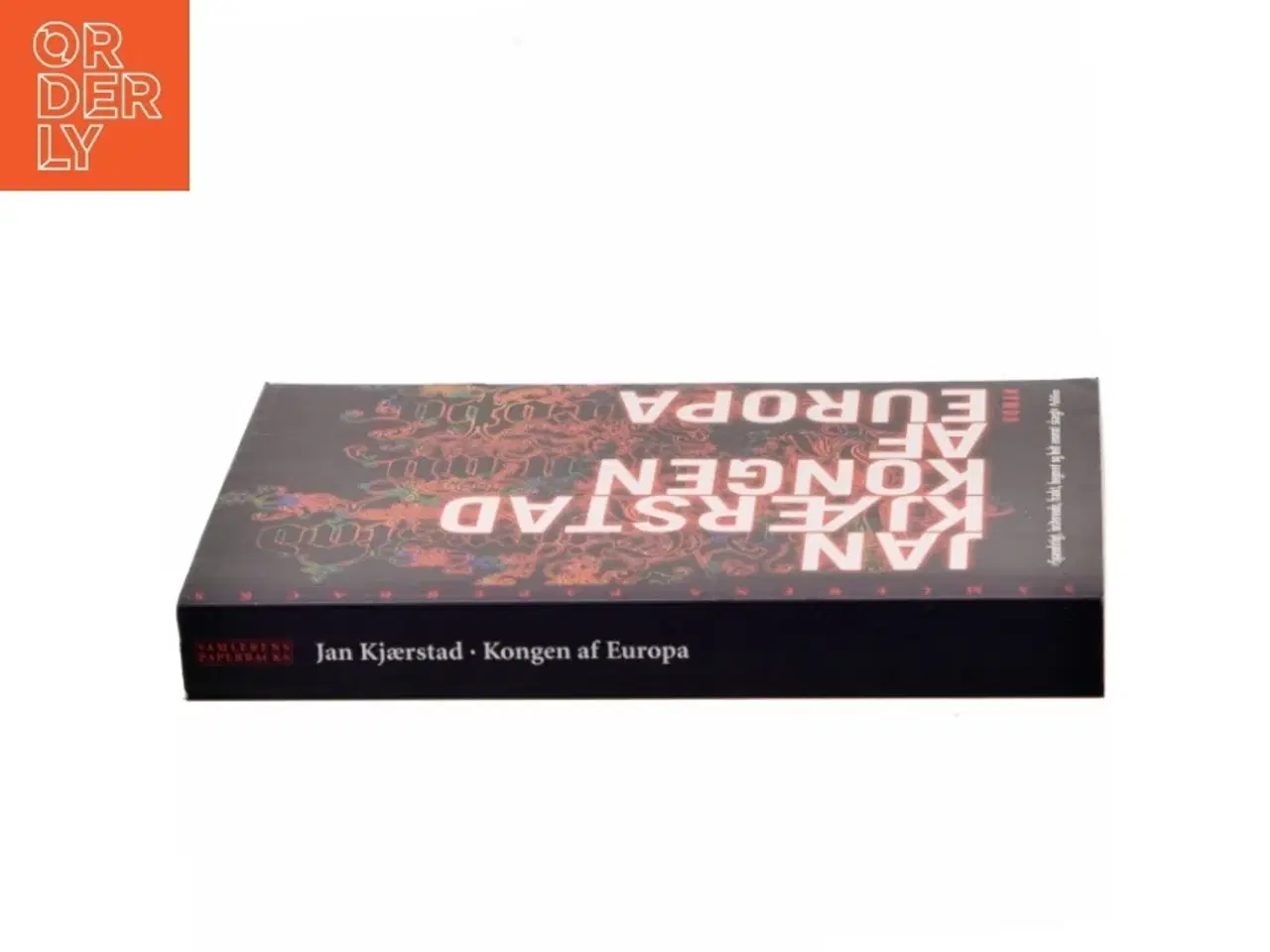 Billede 2 - Kongen af Europa : roman af Jan Kjærstad (Bog)