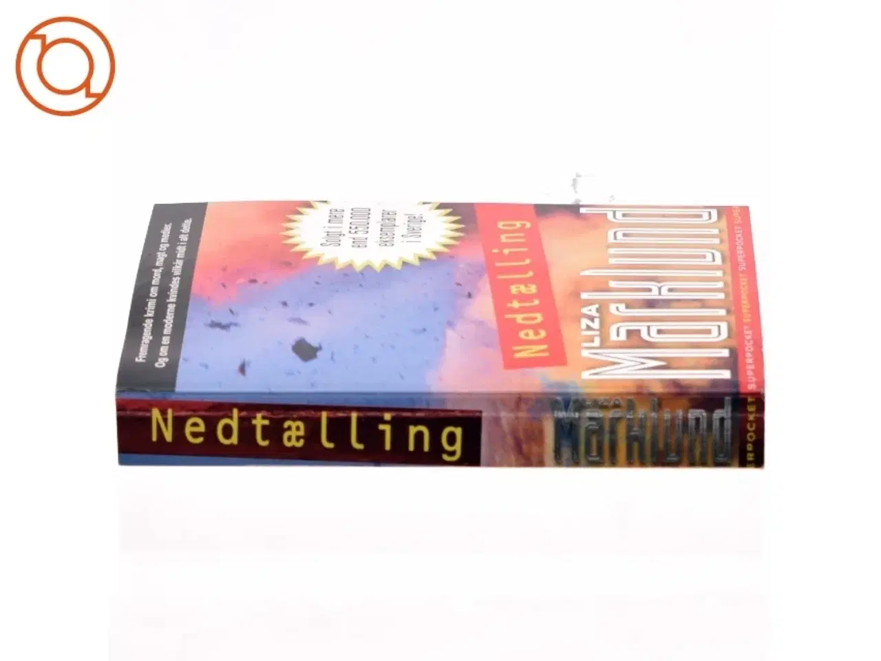 Billede 2 - Nedtælling af Liza Marklund (Bog)