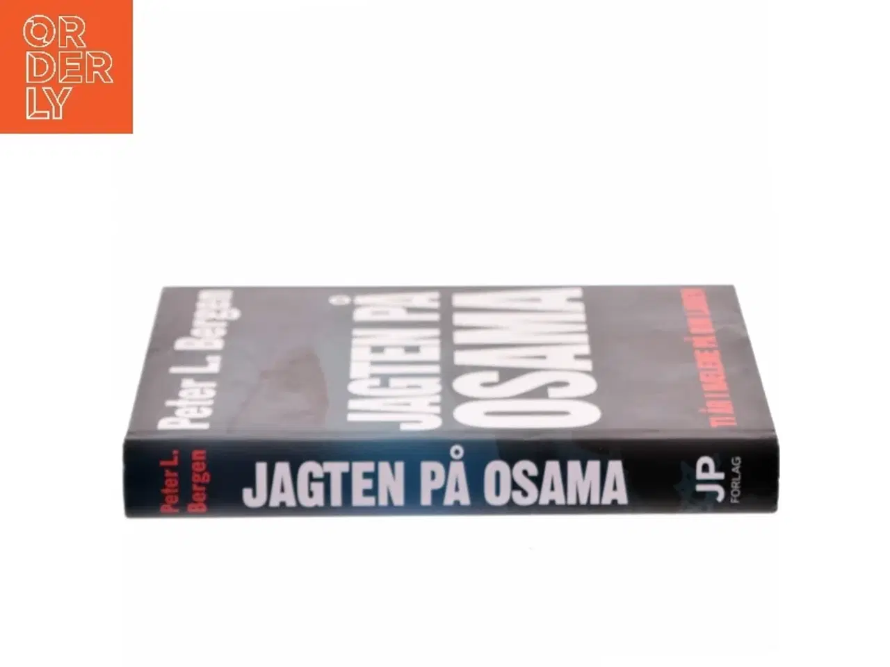 Billede 2 - Jagten på Osama : ti år i hælene på Bin Laden af Peter L. Bergen (Bog)