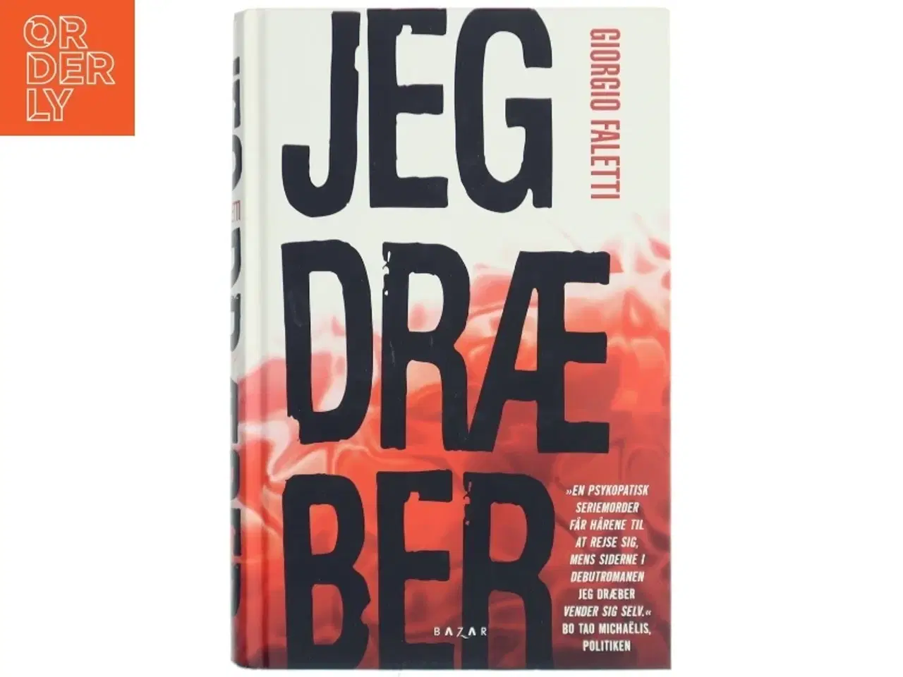 Billede 1 - Jeg dræber af Giorgio Faletti (Bog)