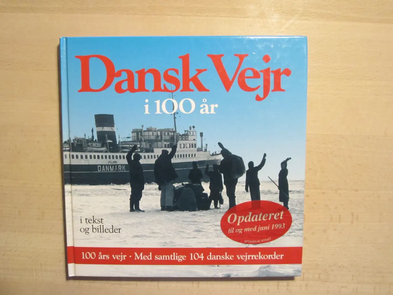 Billede 1 - Bog - Dansk Vejr i 100 år 