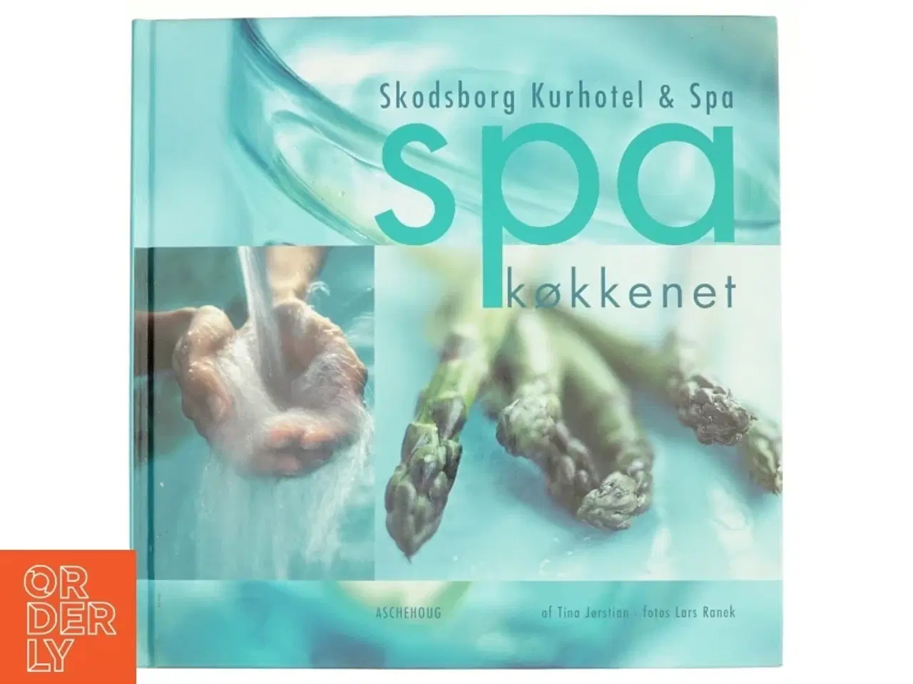 Billede 1 - Spa køkkenet : Skodsborg Kurhotel & Spa (Bog)