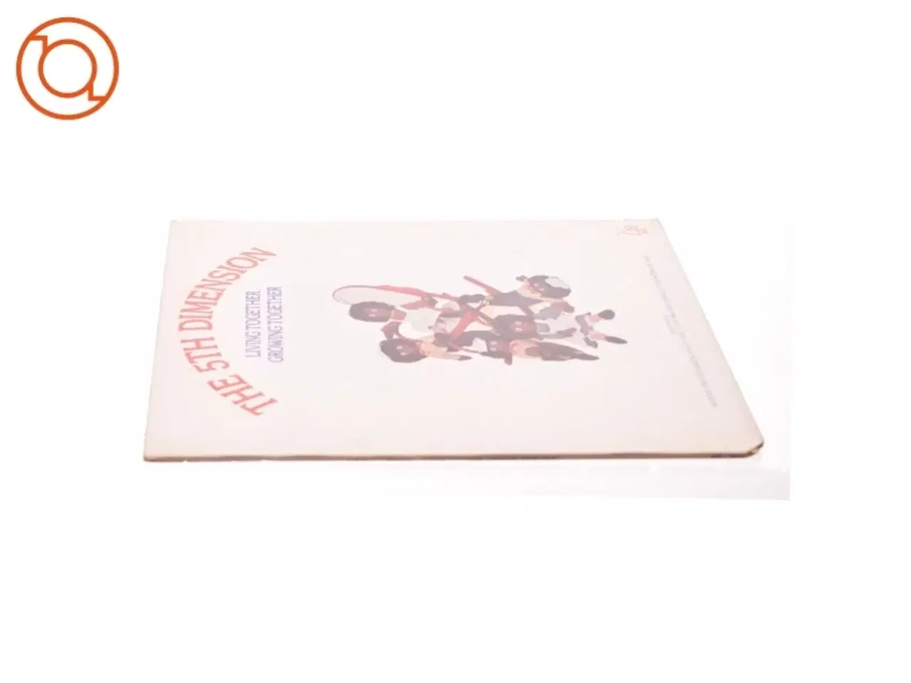 Billede 2 - Living ttogether. Growing together af the 5th dimension